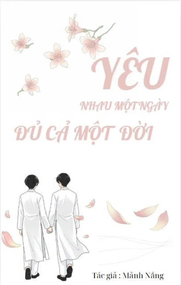 YÊU NHAU MỘT NGÀY ĐỦ CẢ MỘT ĐỜI