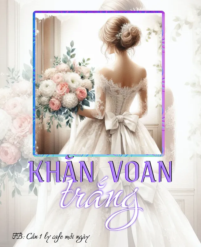 Bìa truyện KHĂN VOAN TRẮNG