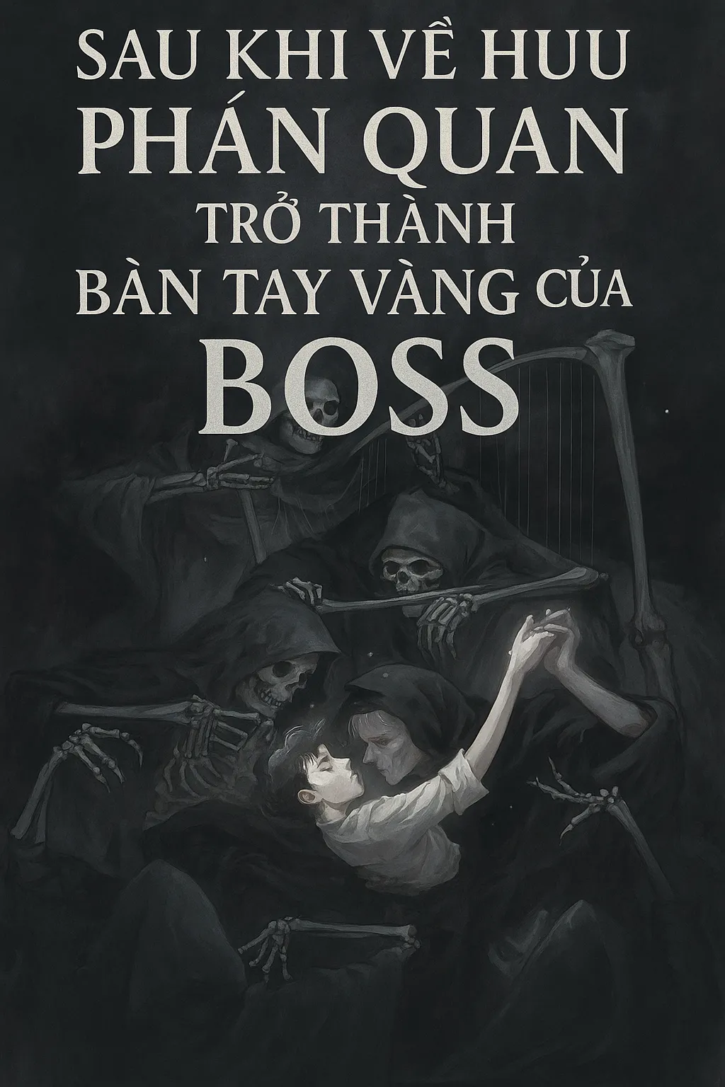 Sau Khi Về Hưu Phán Quan Trở Thành Bàn Tay Vàng Của Boss