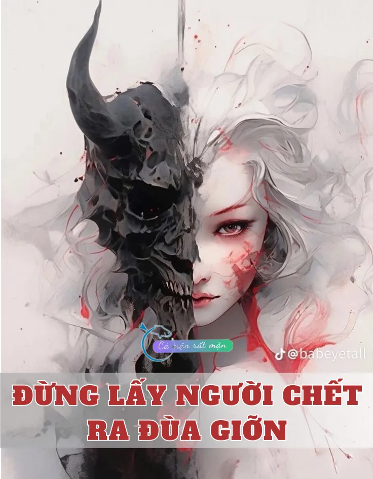 Bìa truyện Đừng Lấy Người Chết Ra Đùa Giỡn