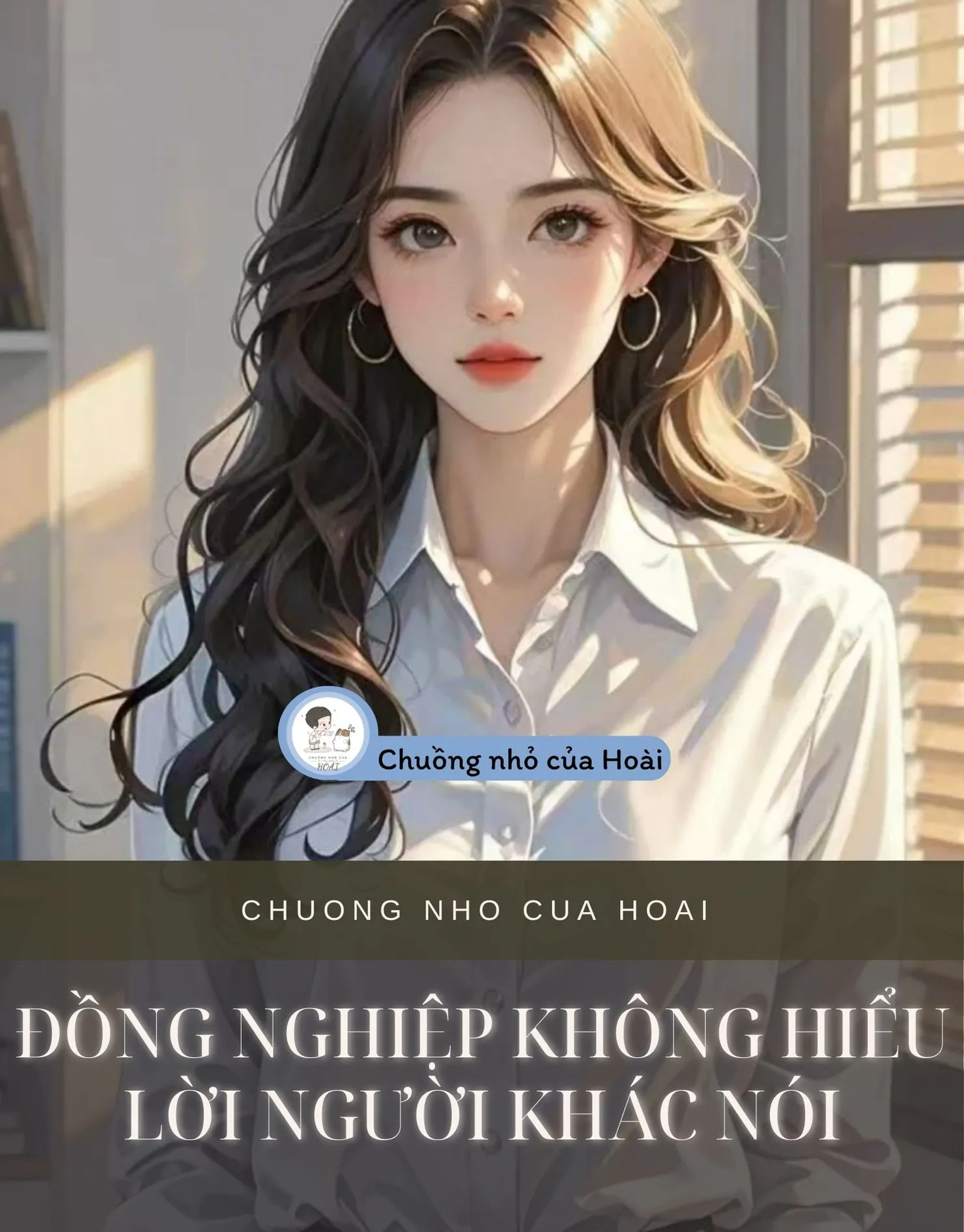 Bìa truyện ĐỒNG NGHIỆP KHÔNG HIỂU LỜI NGƯỜI KHÁC NÓI