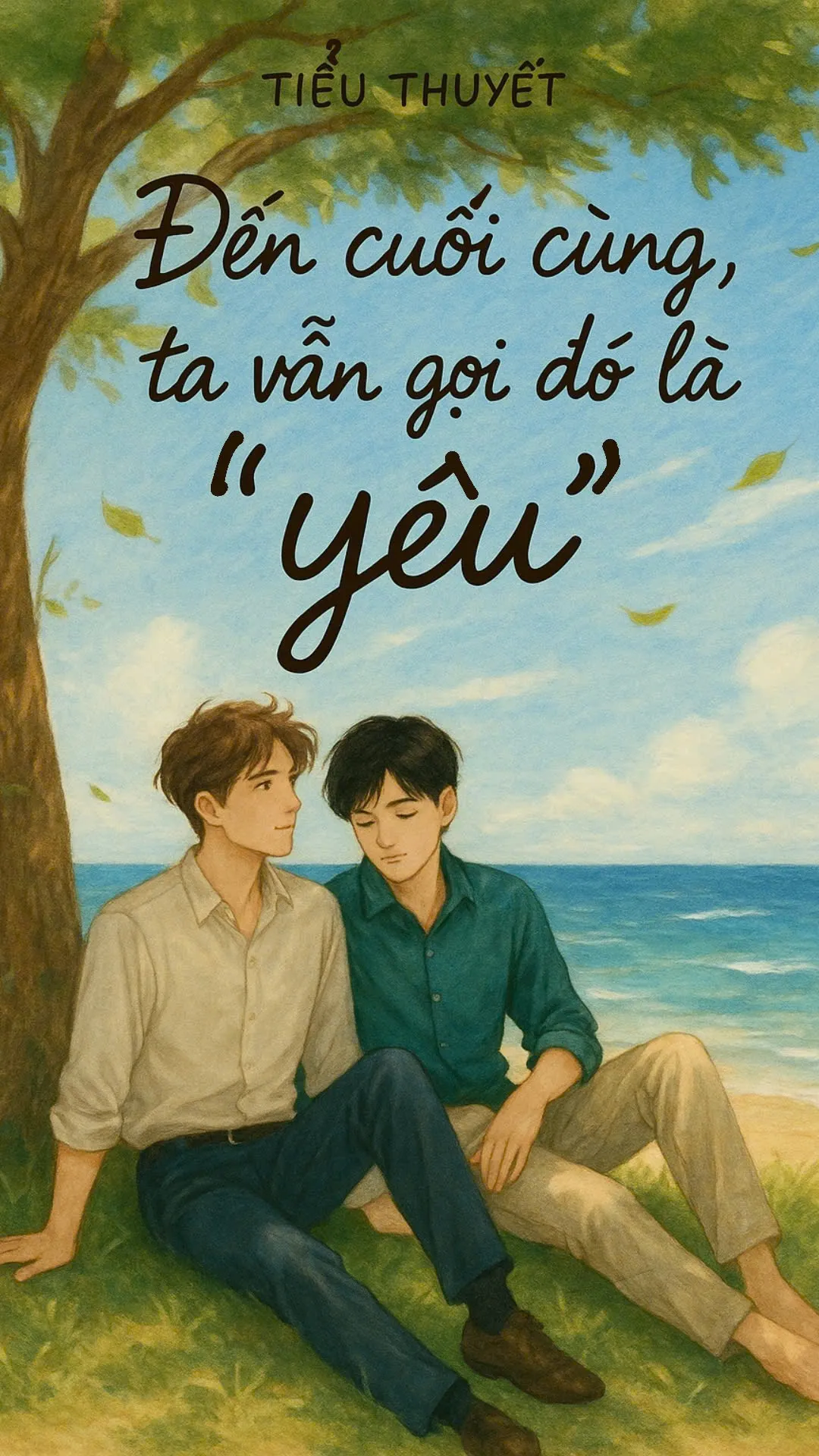 Đến cuối cùng ta vẫn gọi đó là "yêu"