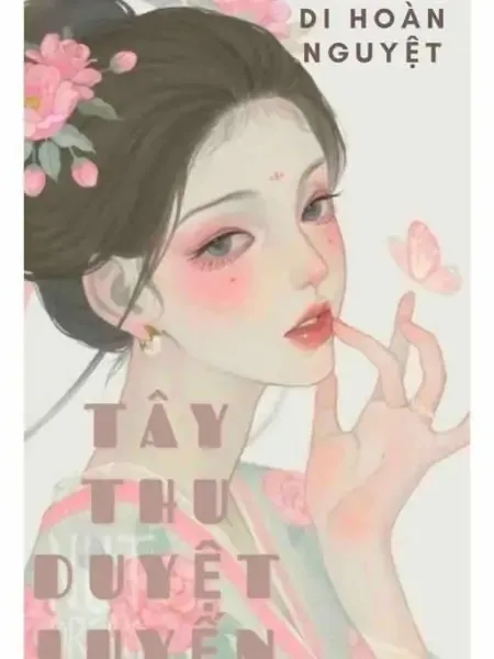 Tây Thu Duyệt Luyến