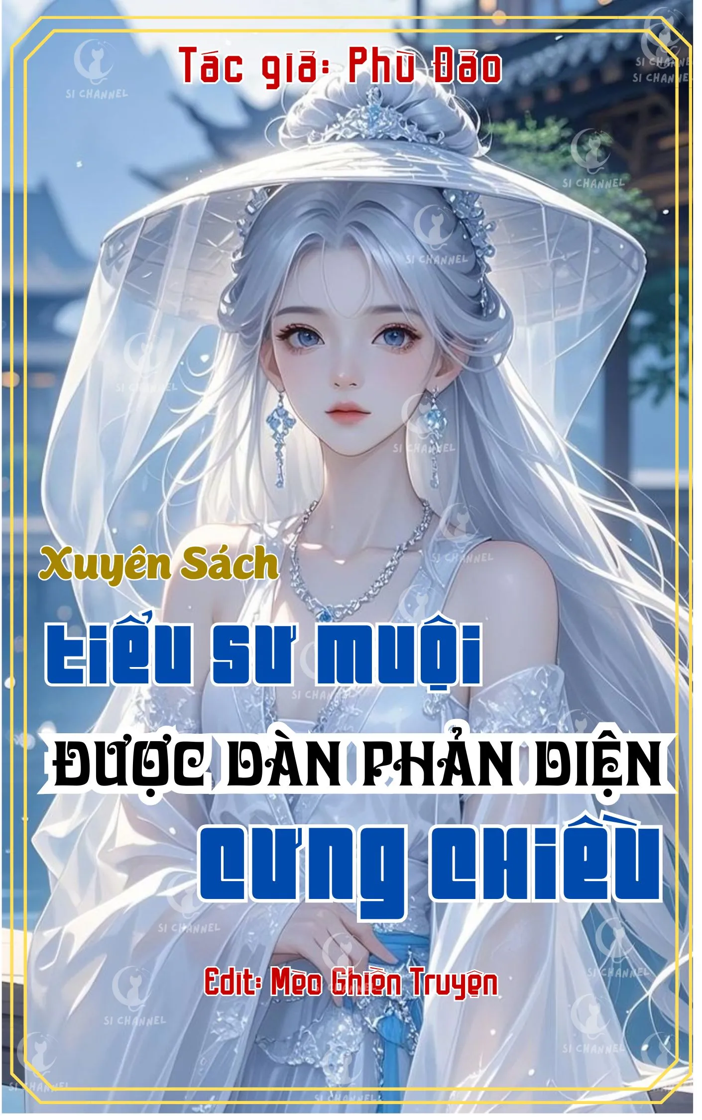 Xuyên Sách Tiểu Sư Muội Được Dàn Phản Diện Cưng Chiều