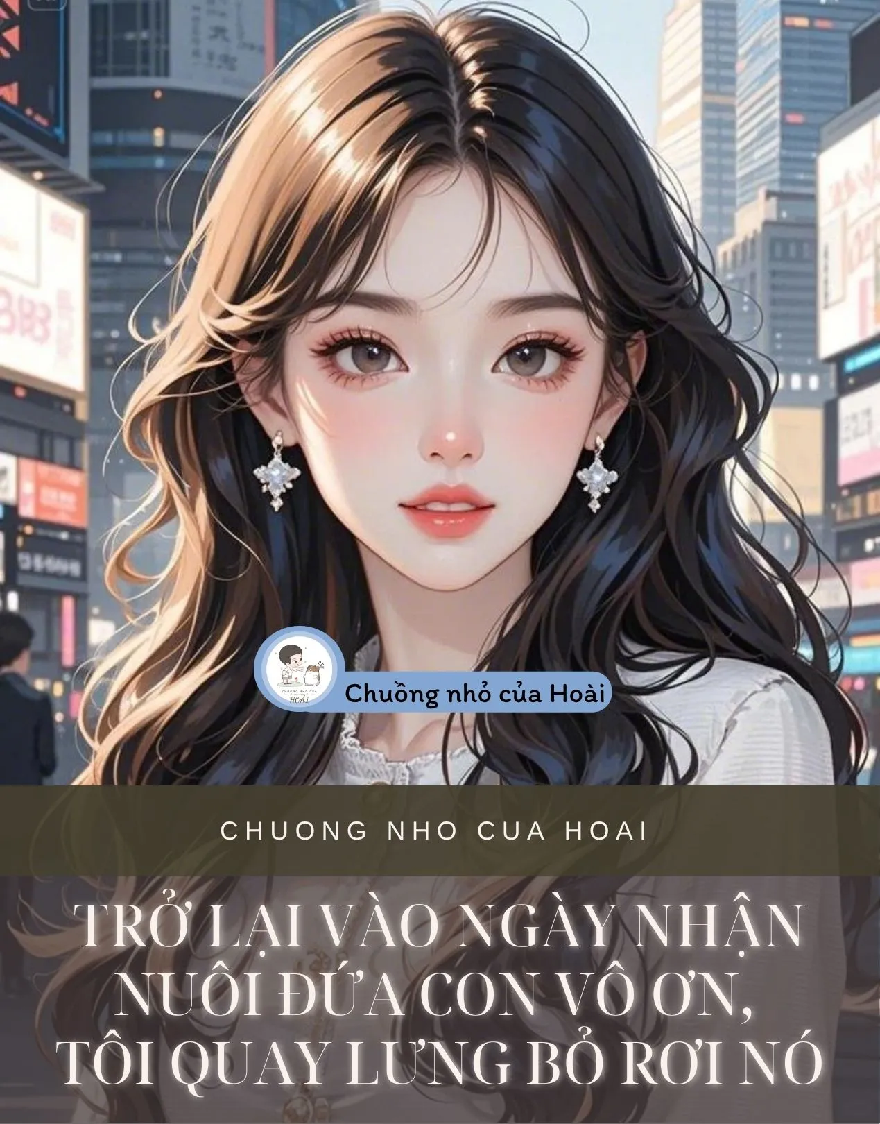 TRỞ LẠI VÀO NGÀY NHẬN NUÔI ĐỨA CON VÔ ƠN, TÔI QUAY LƯNG BỎ RƠI NÓ