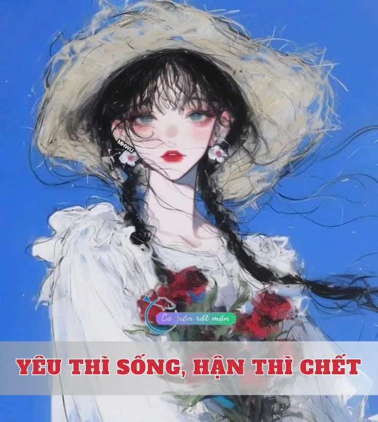 Bìa truyện Yêu Thì Sống, Hận Thì Chết
