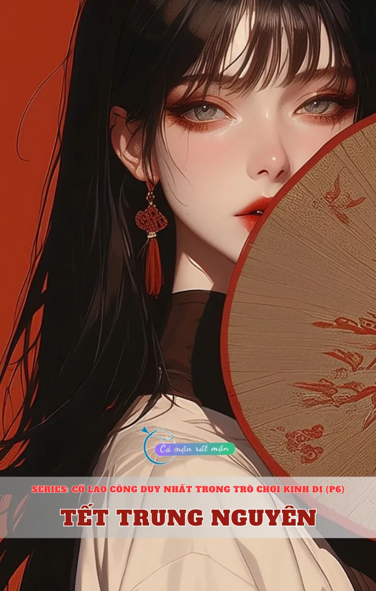 Tết Trung Nguyên - Series Má Ngô (P7)