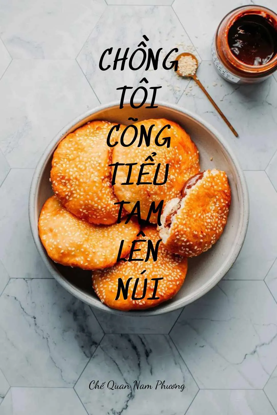 CHỒNG TÔI CÕNG TIỂU TAM LÊN NÚI