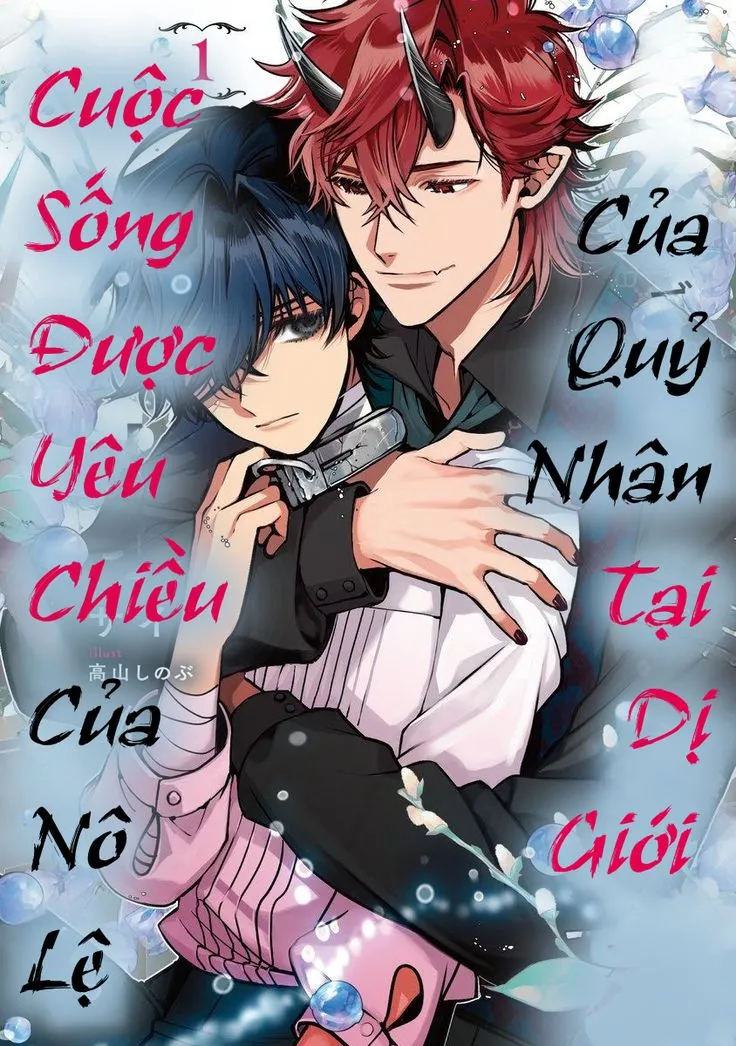 ⟨Full⟩ Cuộc Sống Được Yêu Chiều Của Nô Lệ Của Quỷ Nhân Tại Dị Giới [Webnovel]