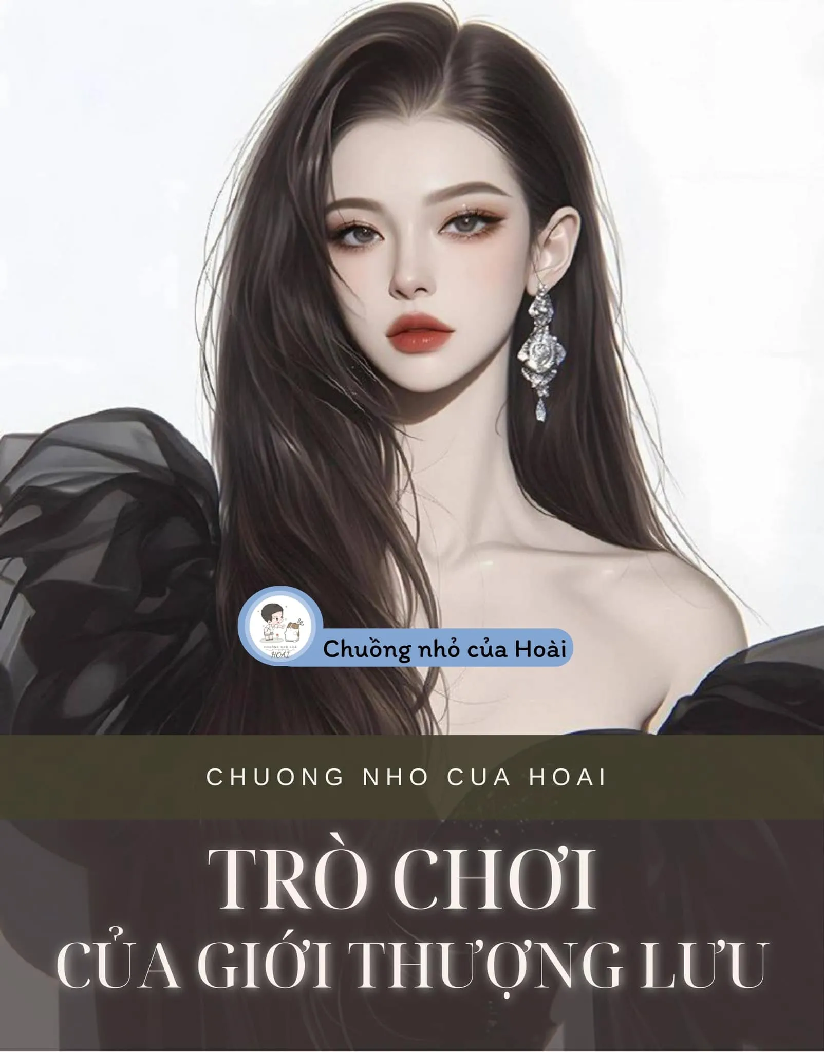 Bìa truyện TRÒ CHƠI CỦA GIỚI THƯỢNG LƯU