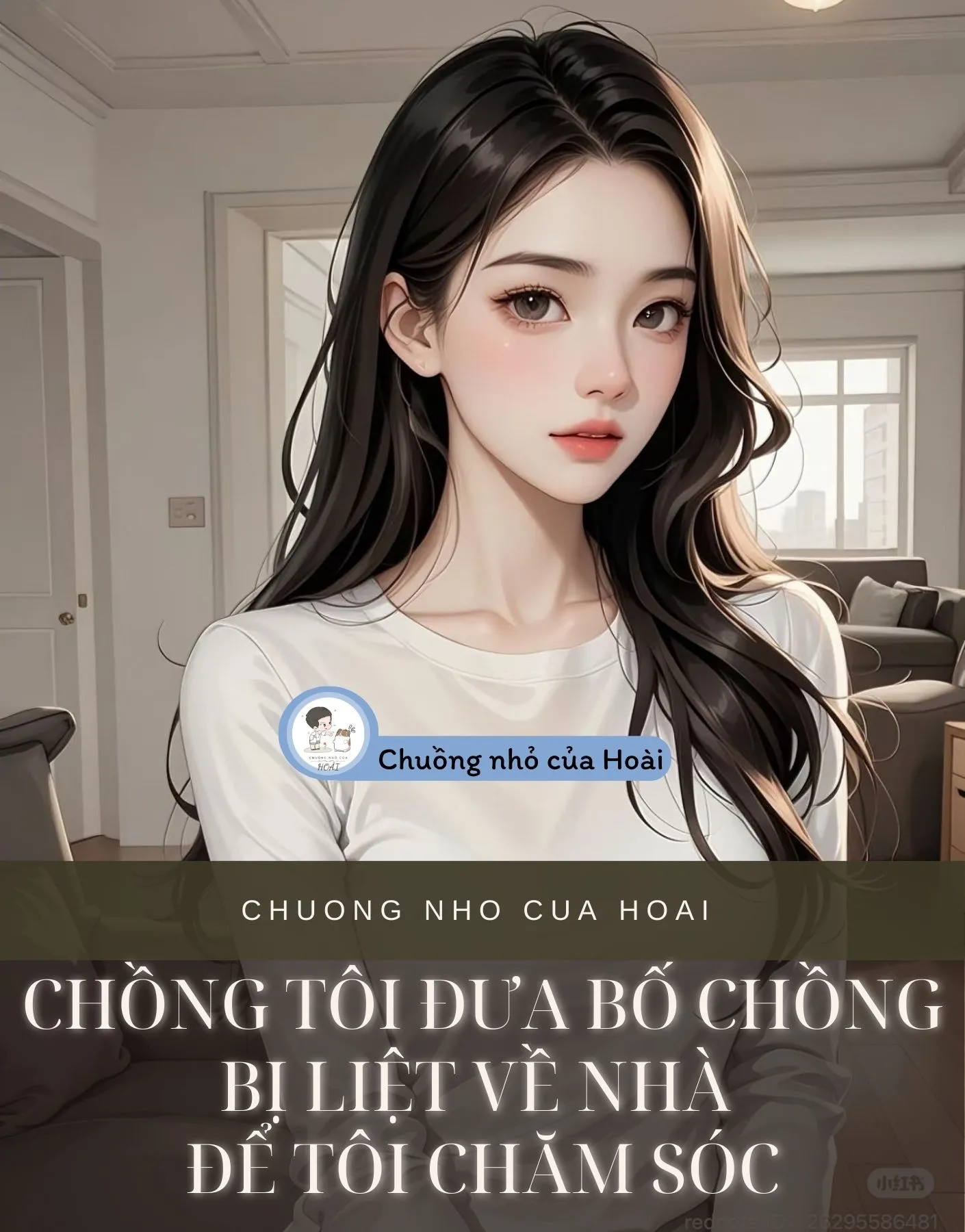 Bìa truyện CHỒNG TÔI ĐƯA BỐ CHỒNG BỊ LIỆT VỀ NHÀ ĐỂ TÔI CHĂM SÓC