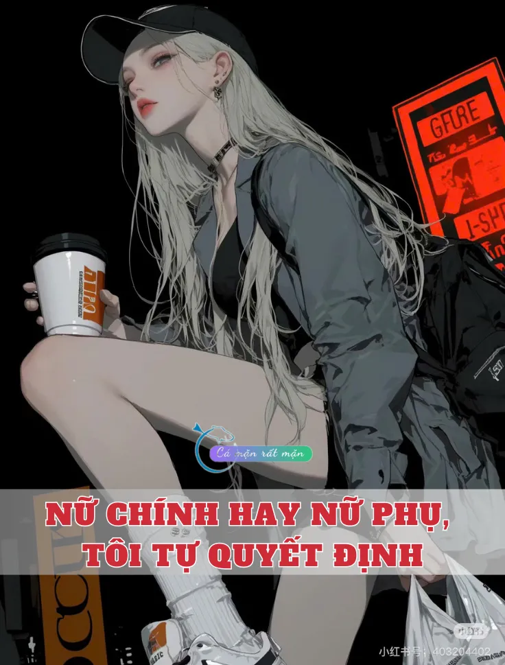 Bìa truyện Nữ Chính Hay Nữ Phụ, Tôi Tự Quyết Định