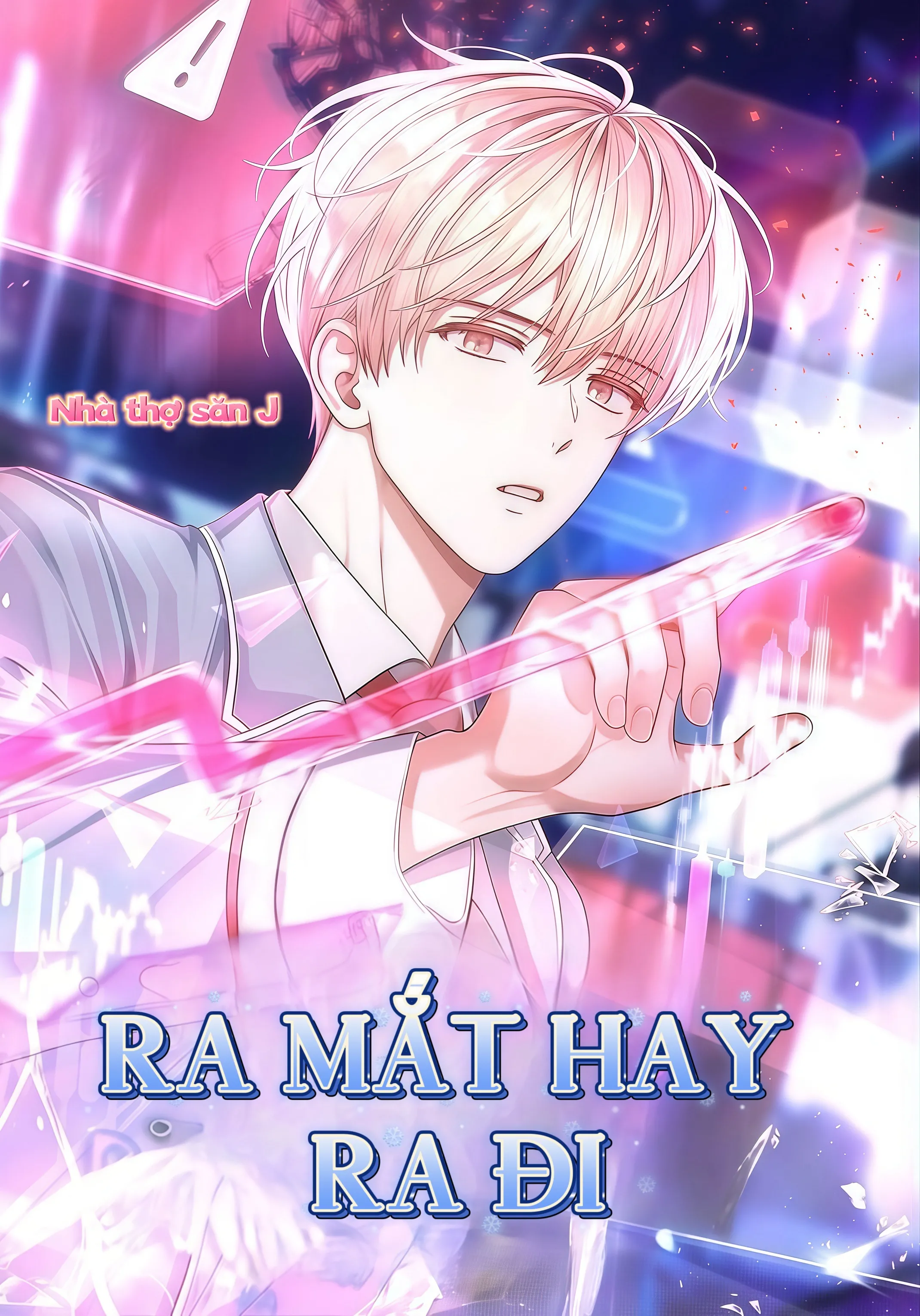 [Phần 2] Ra Mắt Hay Ra Đi - Debut or die