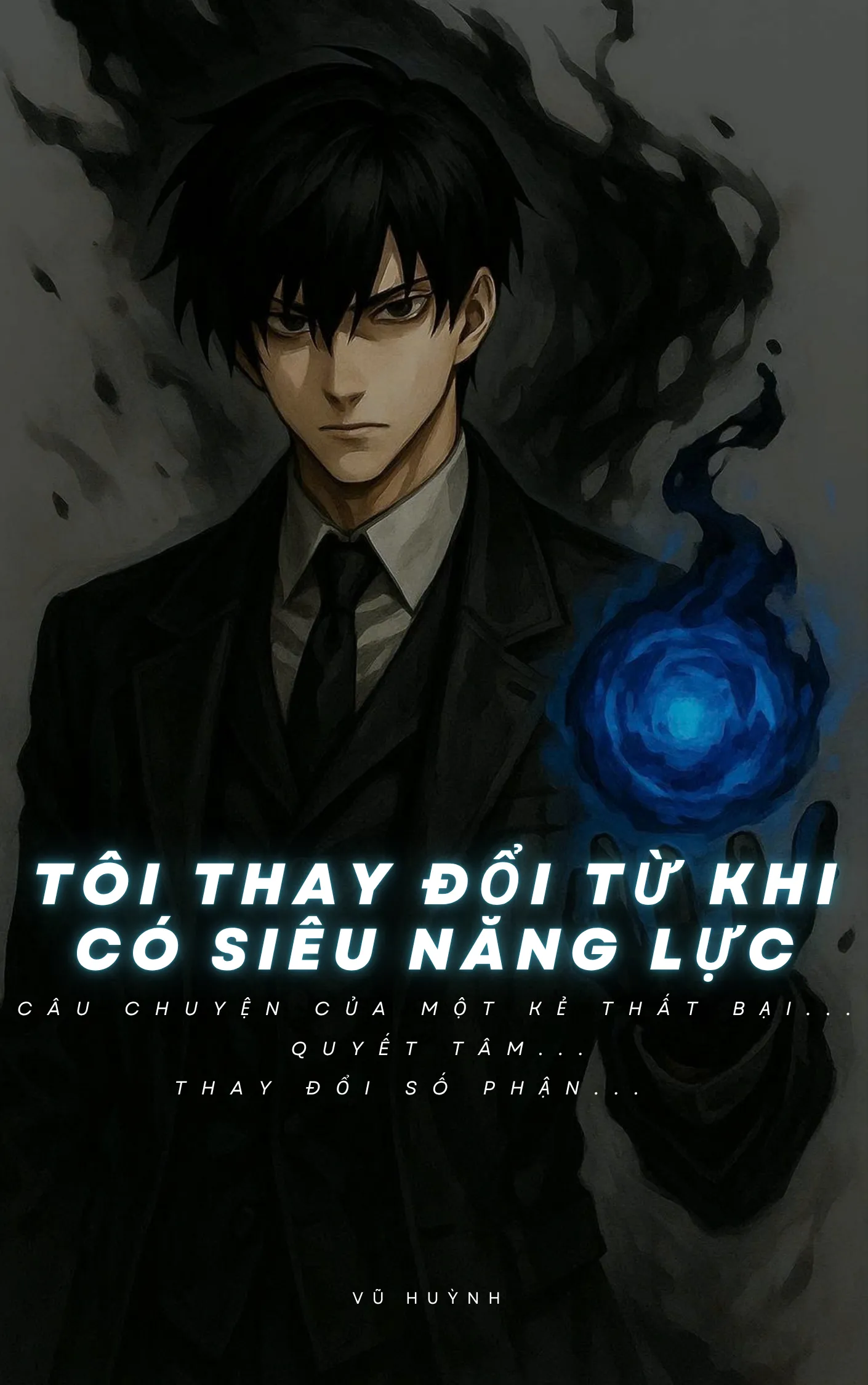 Tôi Thay Đổi Từ Khi Có Siêu Năng Lực