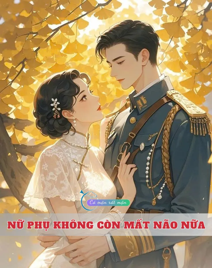 Bìa truyện Nữ Phụ Không Còn Mất Não Nữa