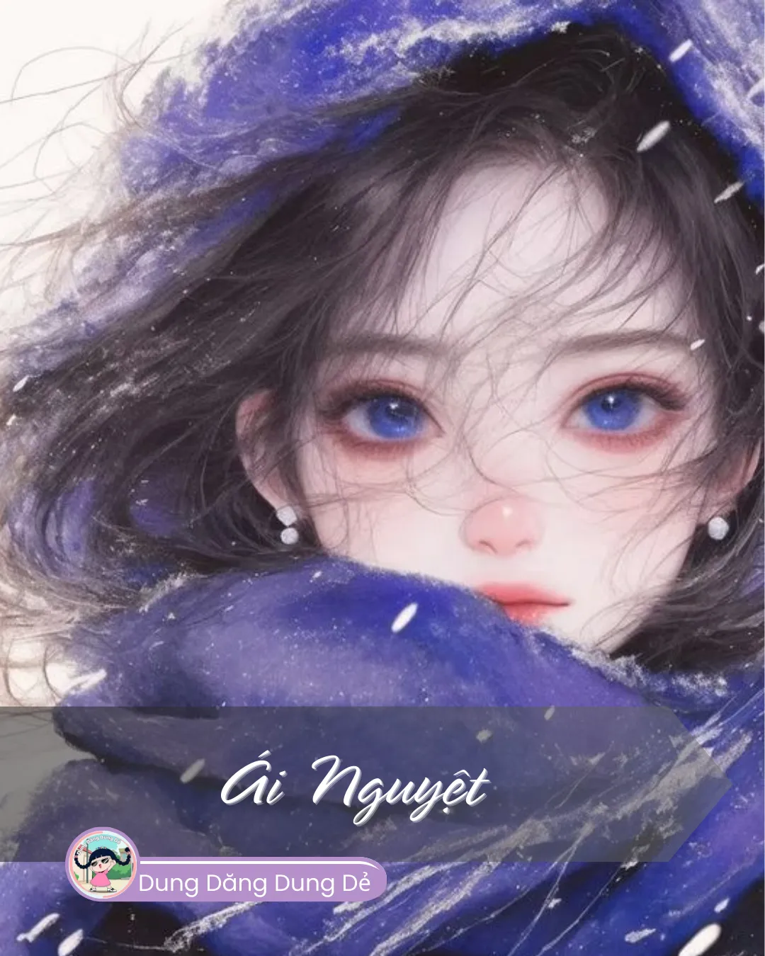 Bìa truyện ÁI NGUYỆT