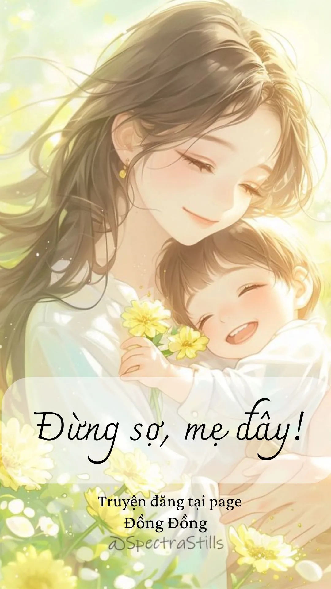 Bìa truyện ĐỪNG SỢ, MẸ ĐÂY!