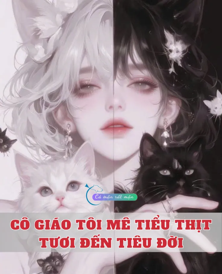 Bìa truyện Cô Giáo Tôi Mê Tiểu Thịt Tươi Đến Tiêu Đời