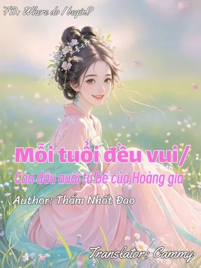 Bìa truyện Mỗi tuổi đều vui/Con dâu nuôi từ bé của Hoàng gia