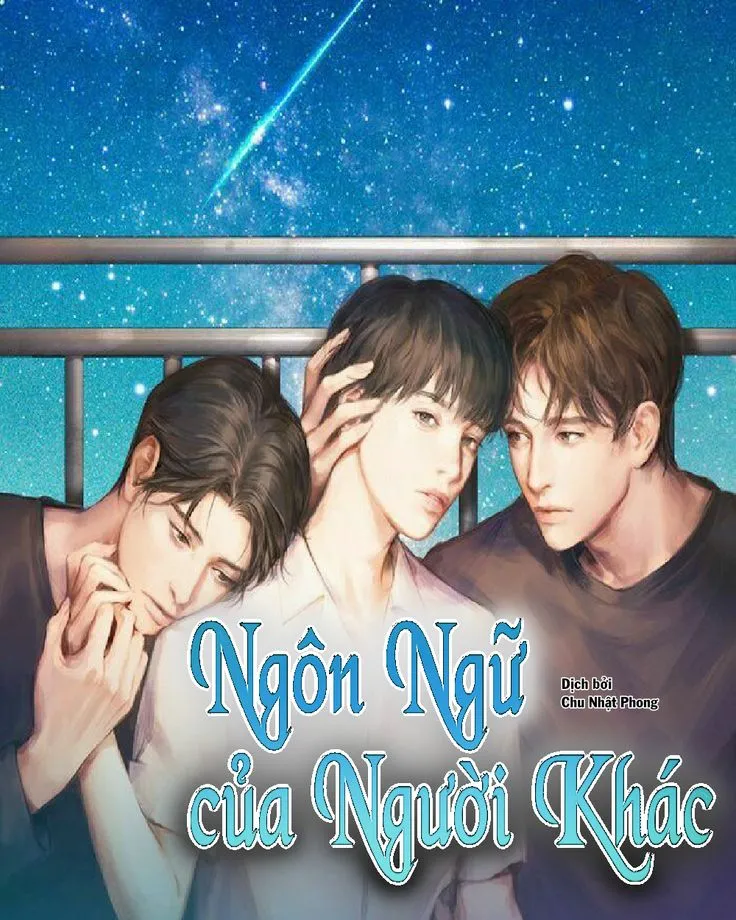 ⟨Full⟩ Ngôn Ngữ Của Người Khác [Novel]