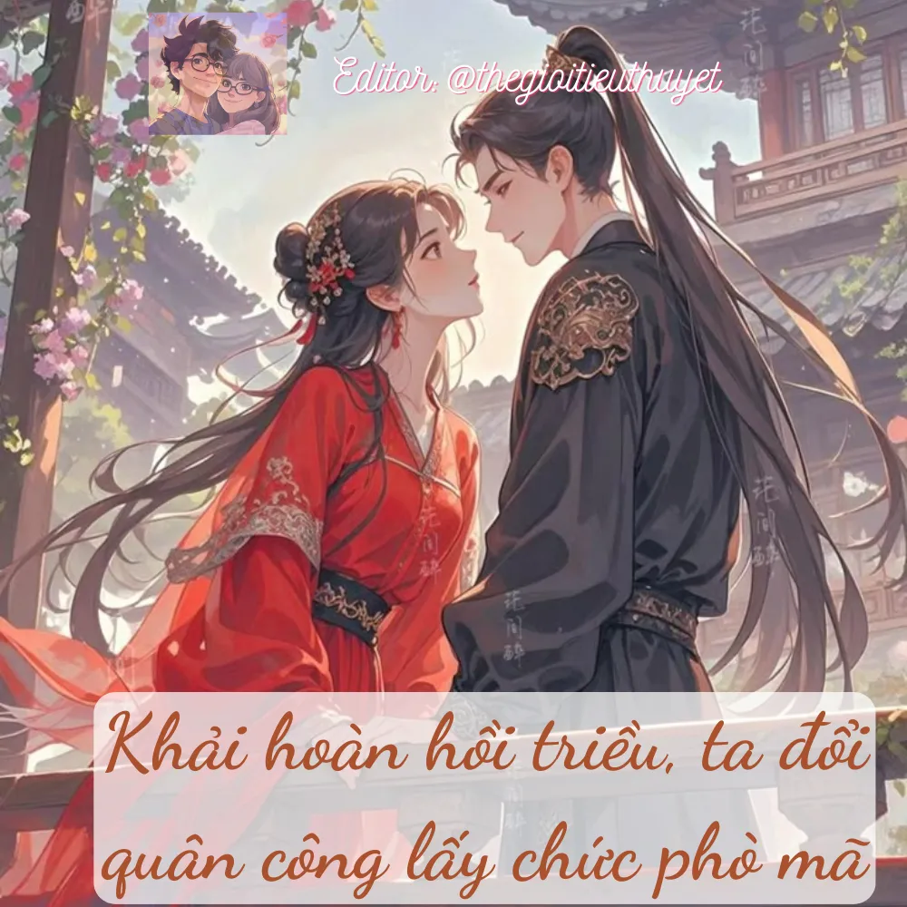 Ta Đổi Quân Công Để Được Làm Phò Mã, Nhưng Đêm Tân Hôn, Công Chúa Lại Biến Thành Hoàng Tử
