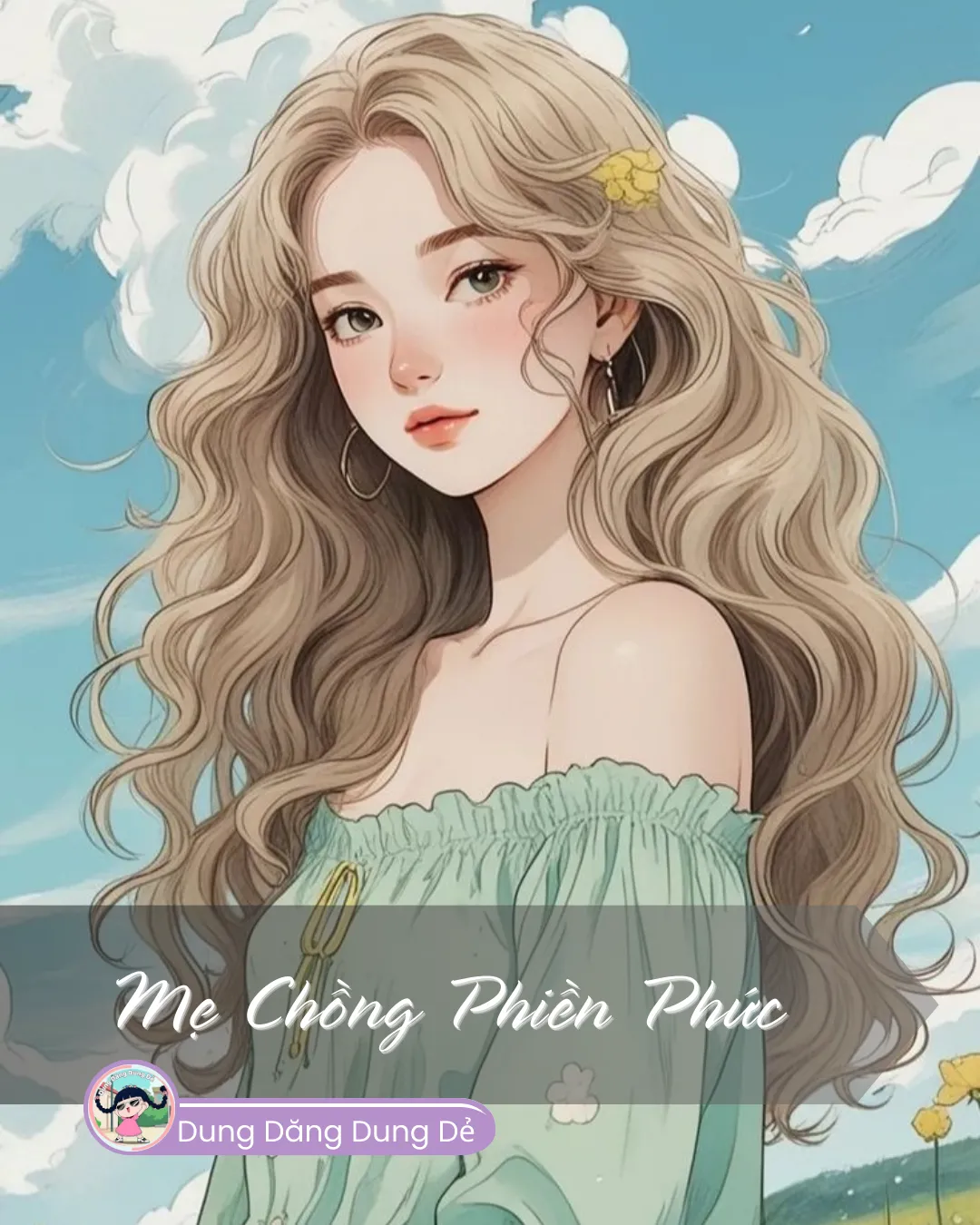 Bìa truyện MẸ CHỒNG PHIỀN PHỨC
