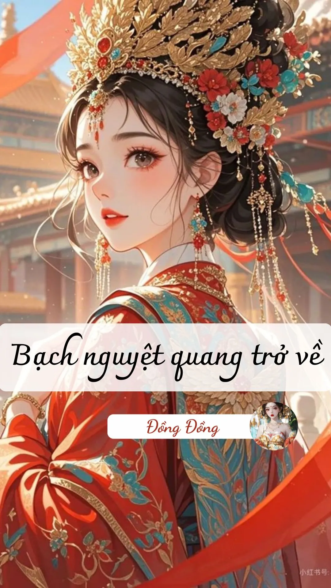 Bìa truyện BẠCH NGUYỆT QUANG TRỞ VỀ