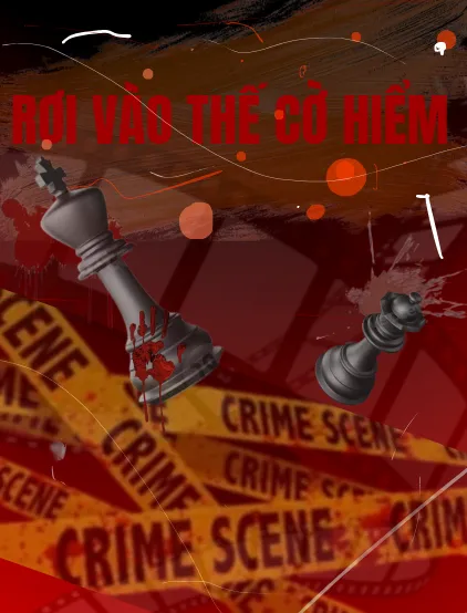 RƠI VÀO THẾ CỜ HIỂM