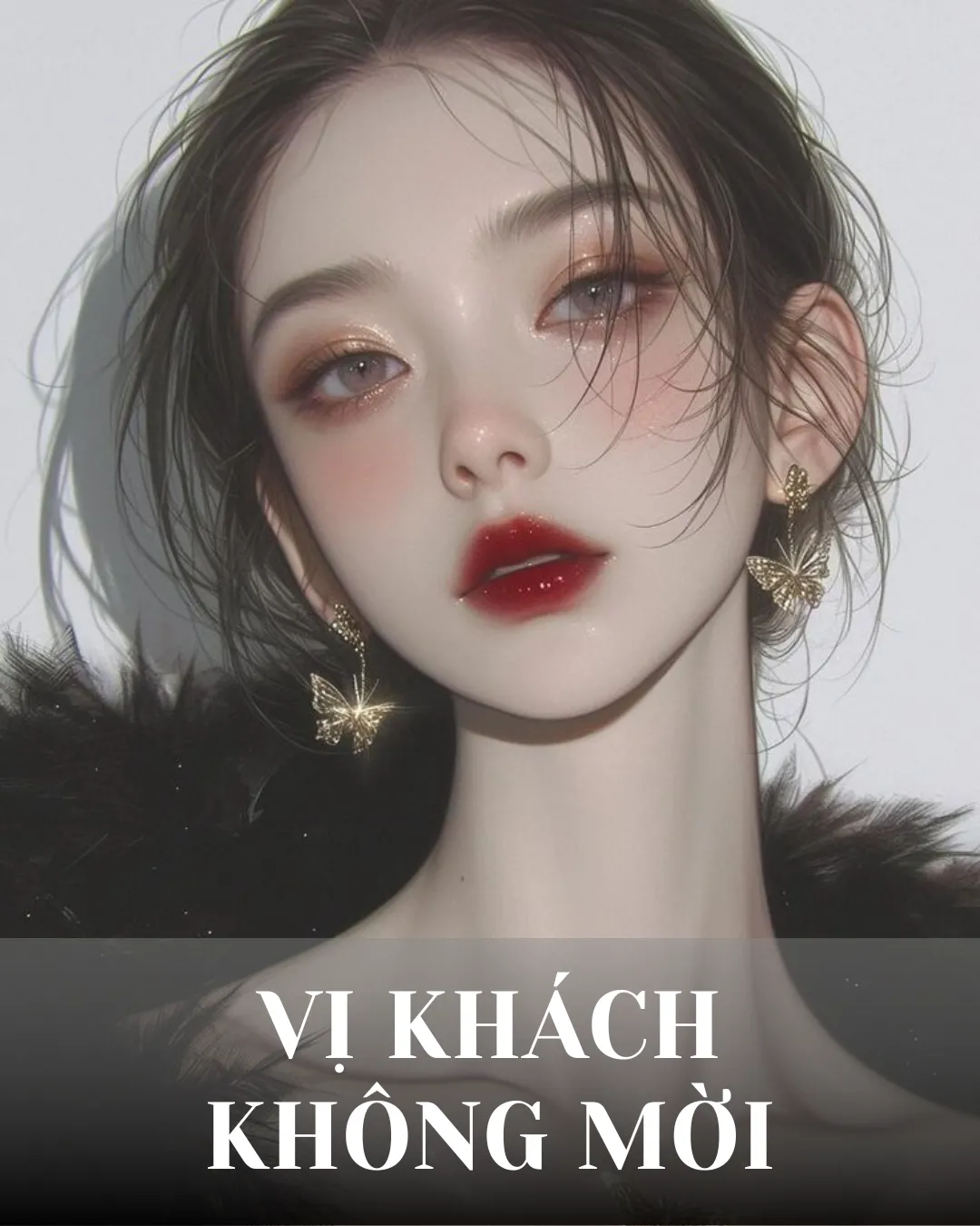 VỊ KHÁCH KHÔNG MỜI