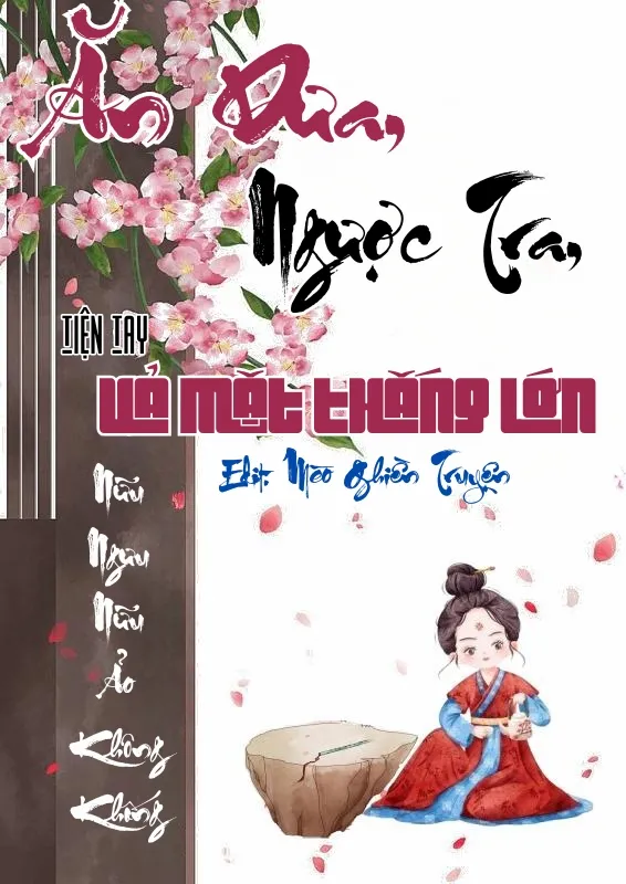 Ăn Dưa, Ngược Tra, Tiện Tay Vả Mặt Thắng Lớn