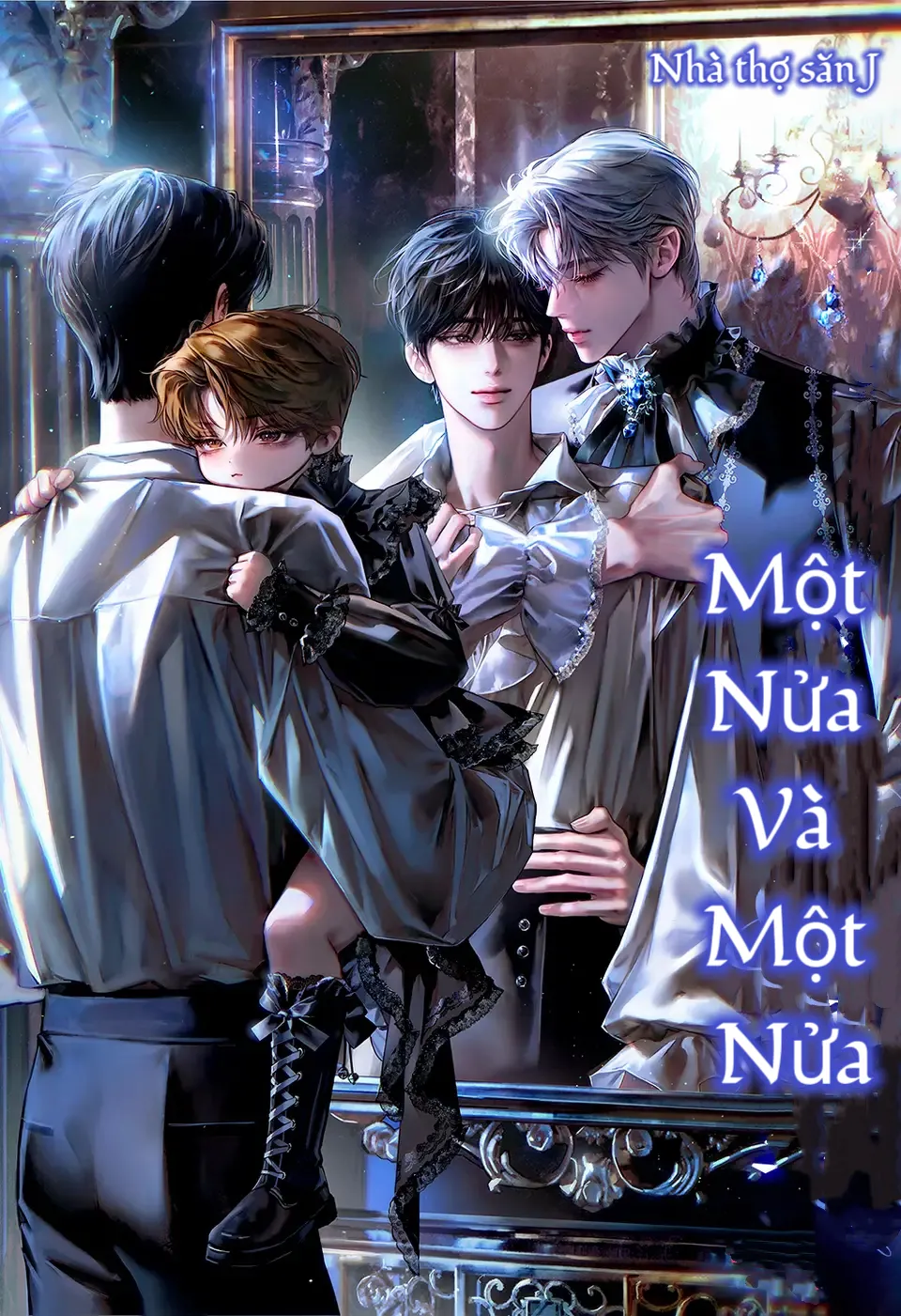 [Novel] Một Nửa và Một Nửa