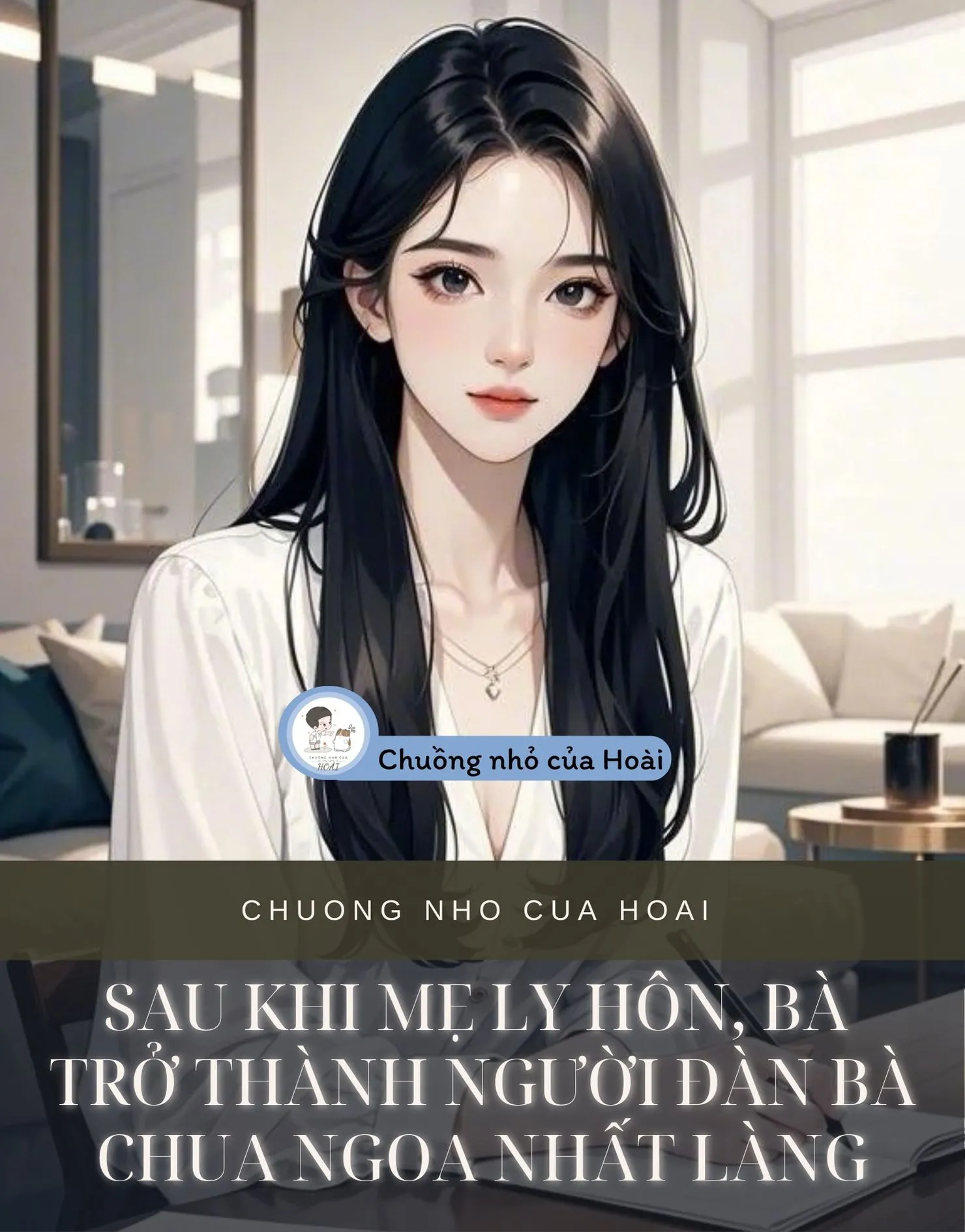 Bìa truyện SAU KHI MẸ LY HÔN, BÀ TRỞ THÀNH NGƯỜI ĐÀN BÀ CHUA NGOA NHẤT LÀNG