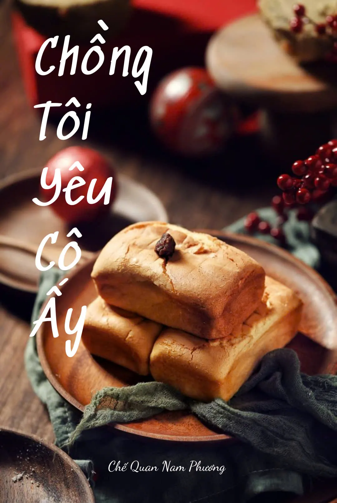 Bìa truyện CHỒNG TÔI YÊU CÔ ẤY