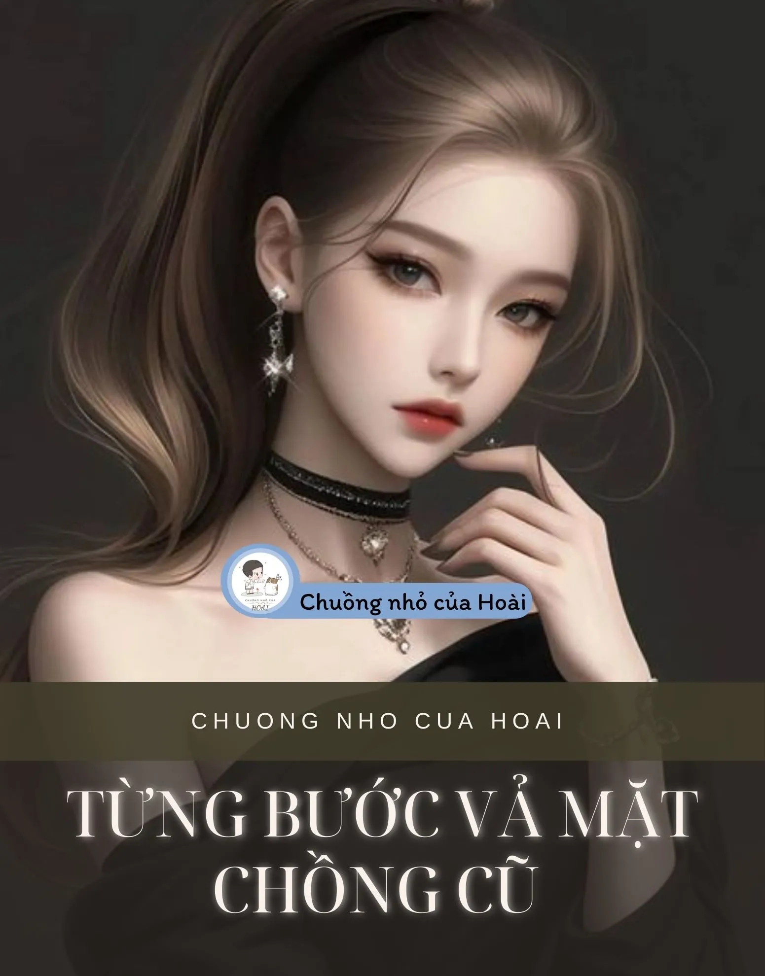 Bìa truyện TỪNG BƯỚC VẢ MẶT CHỒNG CŨ 