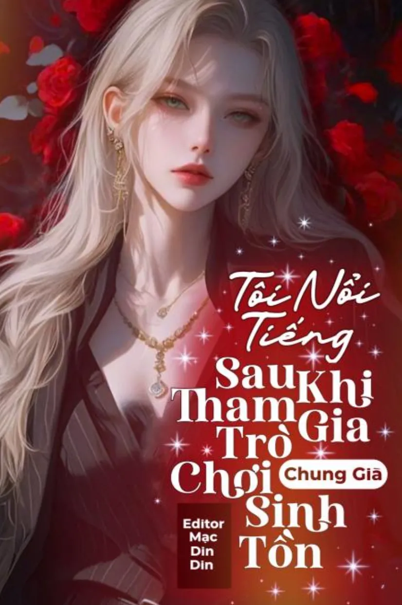 Tôi Nổi Tiếng Sau Khi Tham Gia Trò Chơi Sinh Tồn