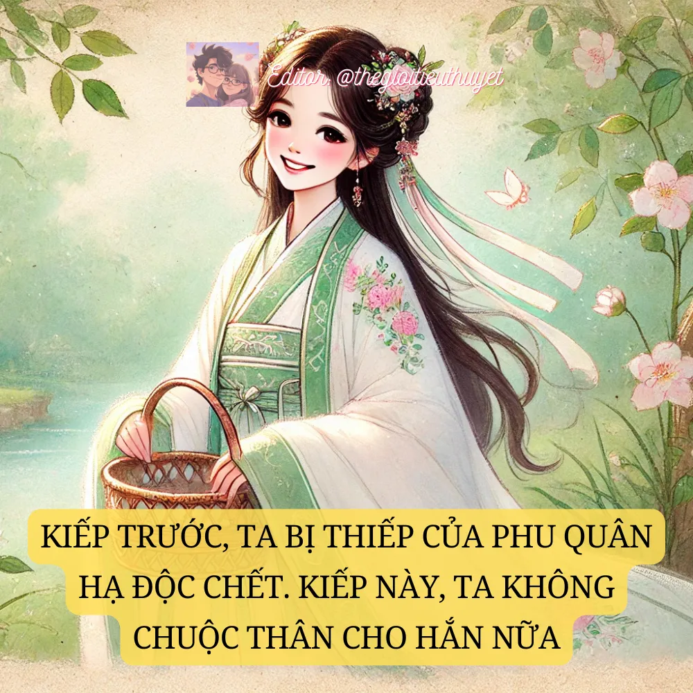 Bìa truyện KIẾP TRƯỚC, TA BỊ THIẾP CỦA PHU QUÂN HẠ ĐỘC CHẾT. KIẾP NÀY, TA KHÔNG CHUỘC THÂN CHO HẮN NỮA