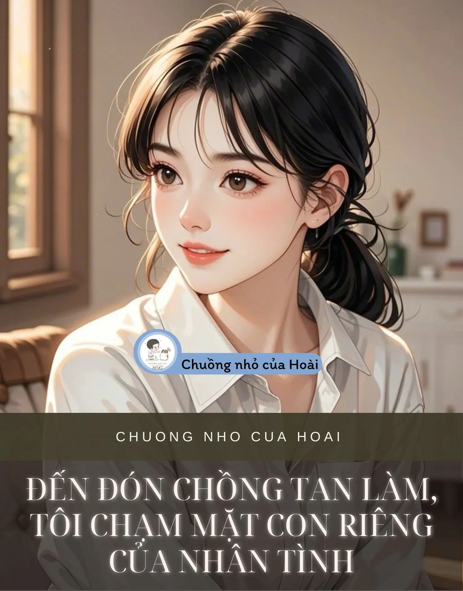 Bìa truyện ĐẾN ĐÓN CHỒNG TAN LÀM, TÔI CHẠM MẶT CON RIÊNG CỦA NHÂN TÌNH