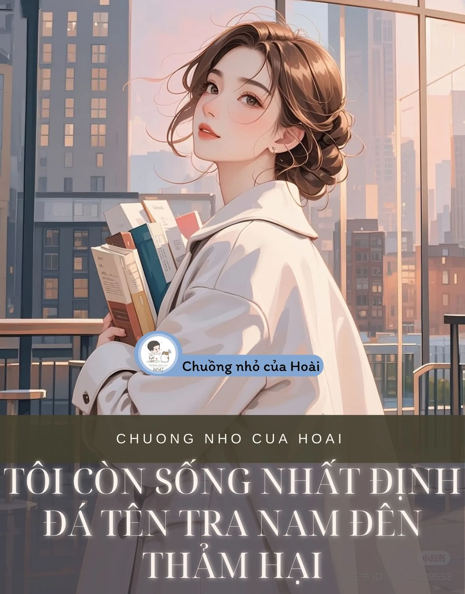 Bìa truyện TÔI CÒN SỐNG NHẤT ĐỊNH ĐÁ TÊN TRA NAM ĐÊN THẢM HẠI