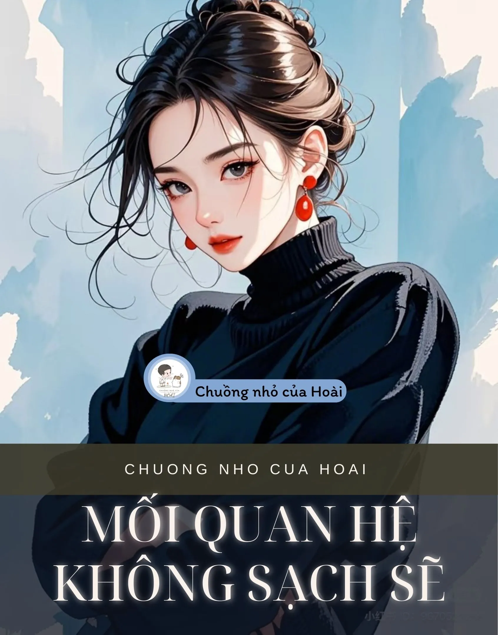 Bìa truyện MỐI QUAN HỆ KHÔNG SẠCH SẼ