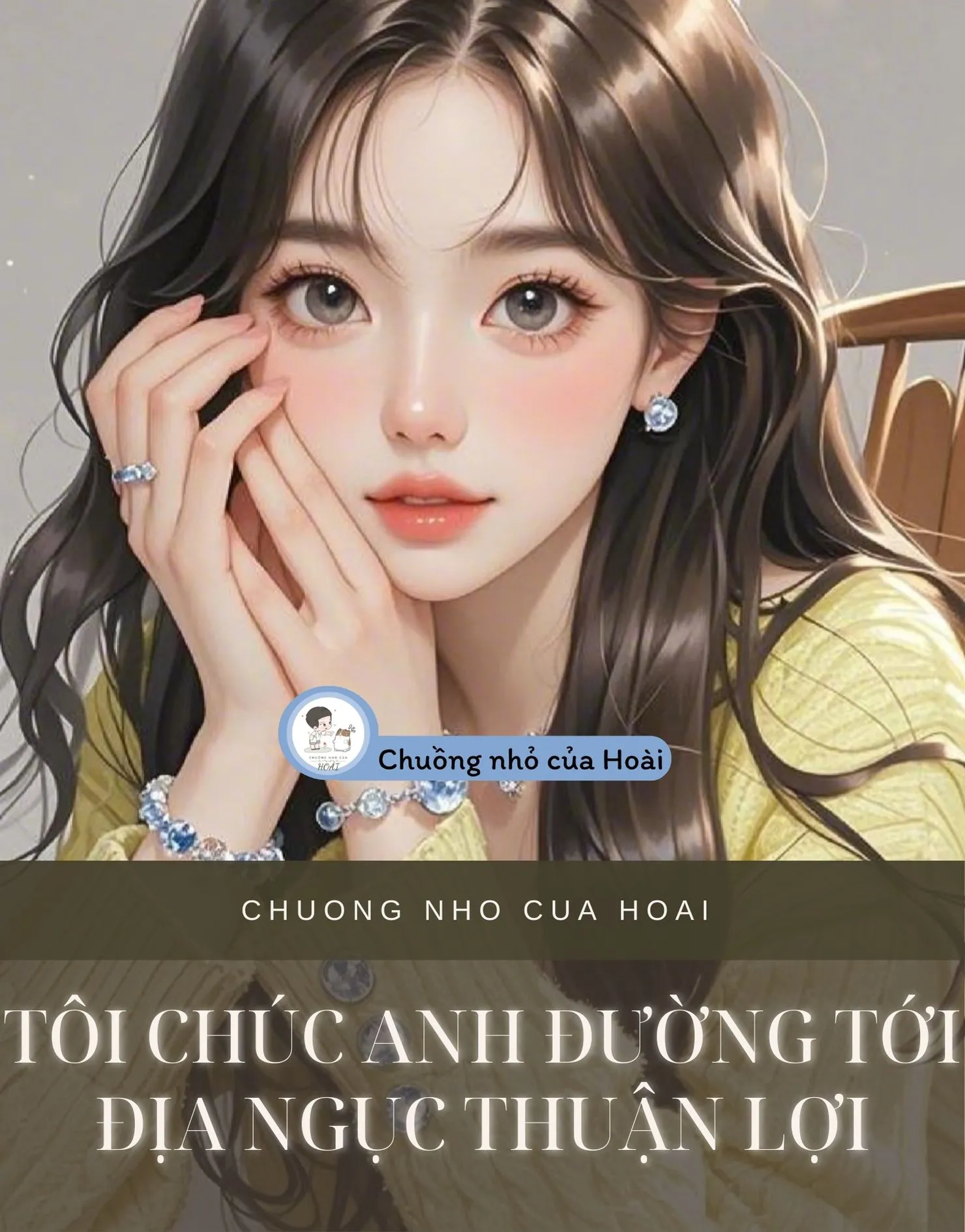 Bìa truyện TÔI CHÚC ANH ĐƯỜNG TỚI ĐỊA NGỤC THUẬN LỢI