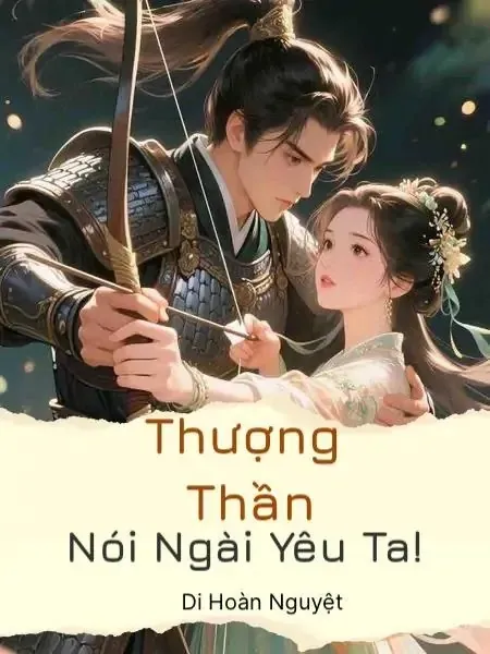 Thượng Thần Nói Ngài Yêu Ta!