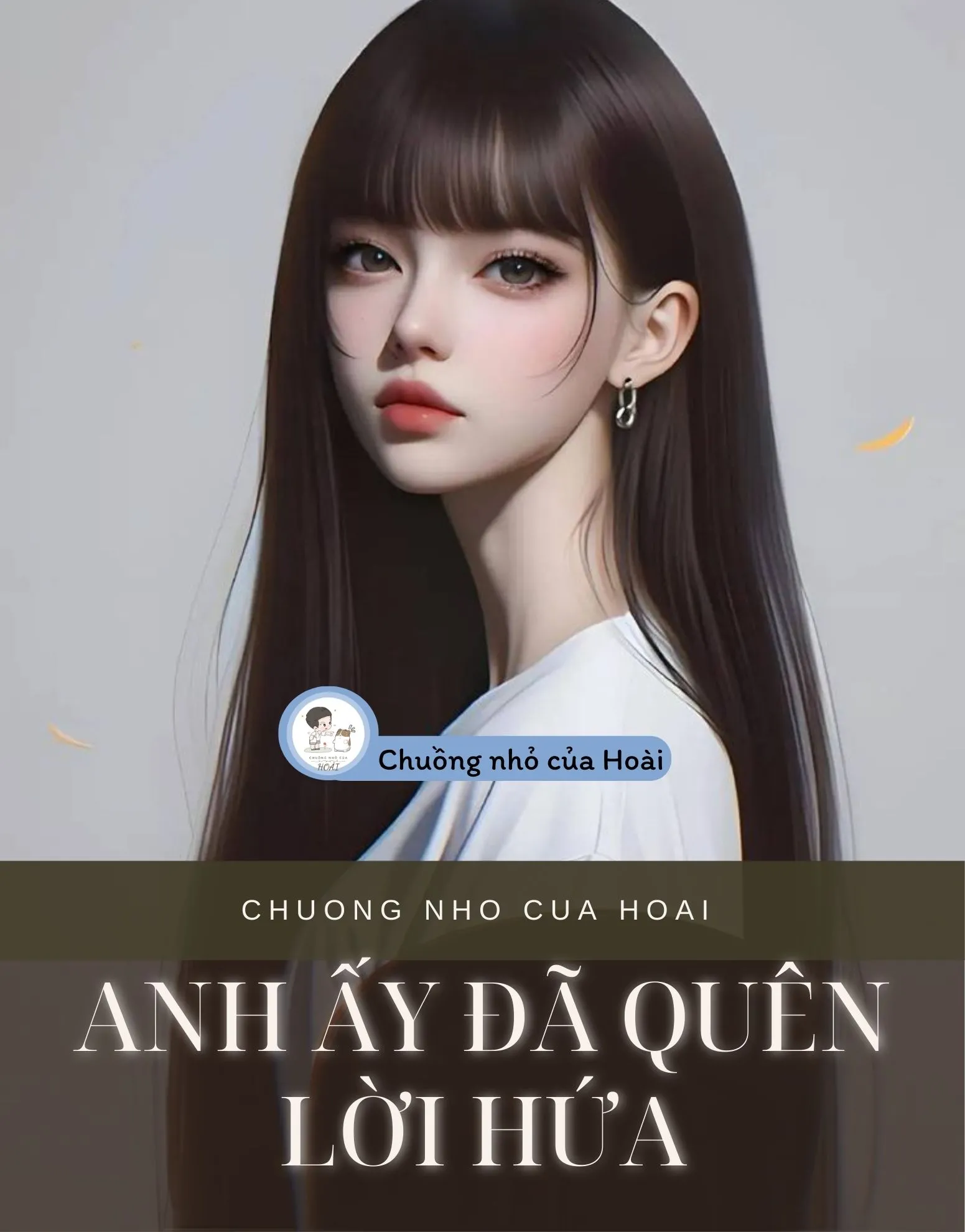 Bìa truyện ANH ẤY ĐÃ QUÊN LỜI HỨA