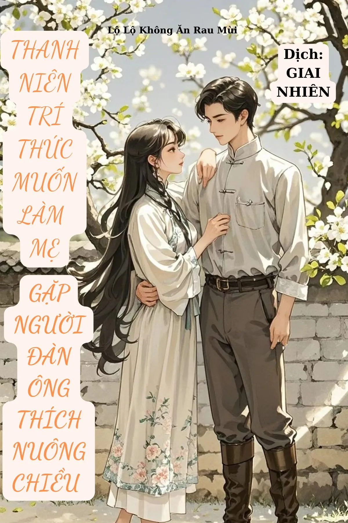 Thập niên 70: Thanh niên trí thức muốn làm mẹ, gặp người đàn ông thích nuông chiều
