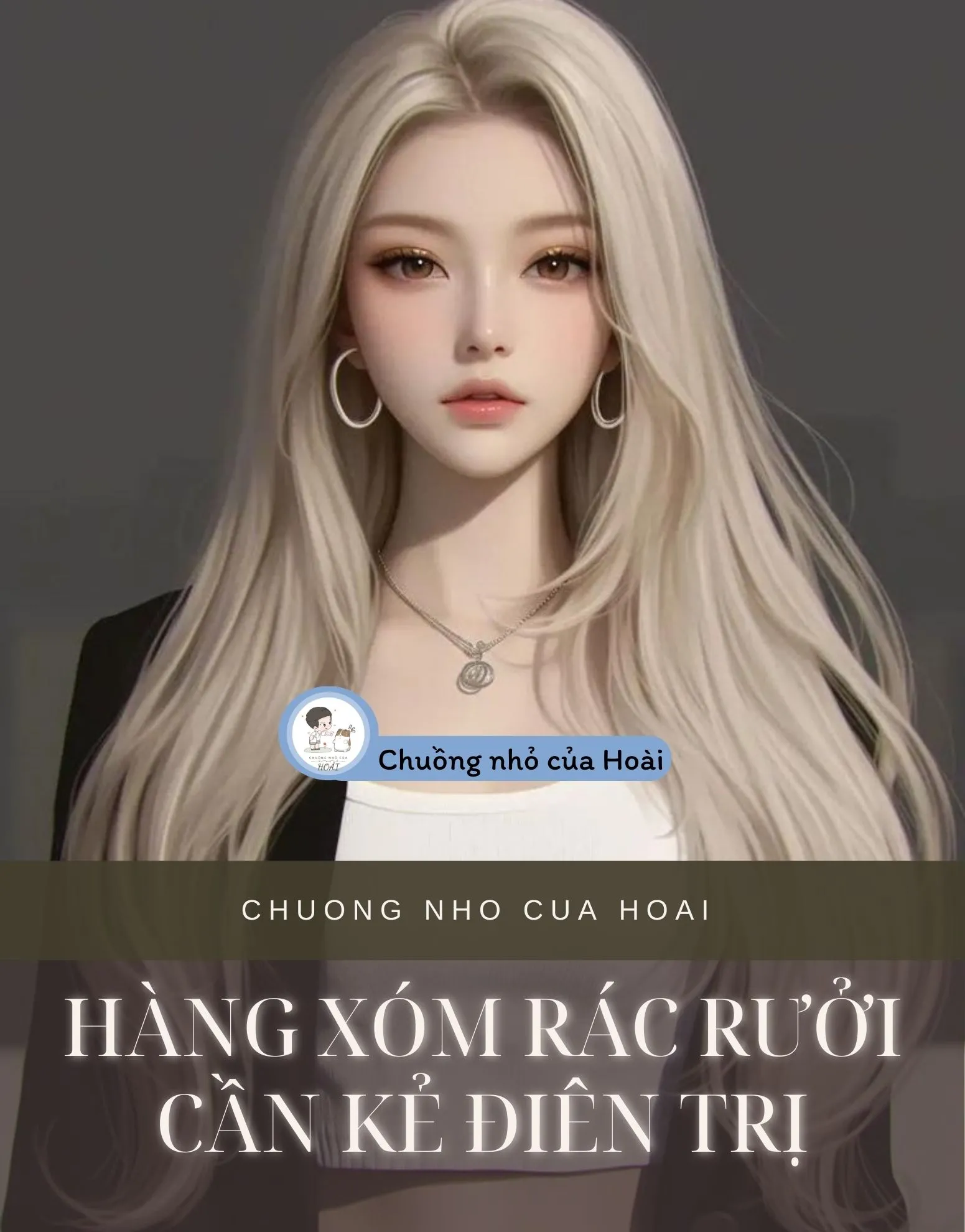 Bìa truyện HÀNG XÓM RÁC RƯỞI CẦN KẺ ĐIÊN TRỊ