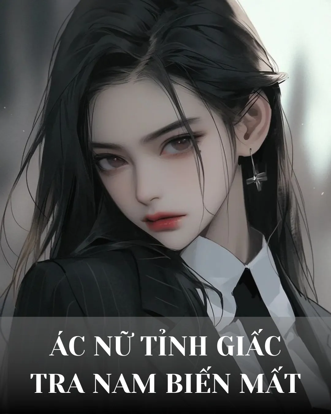 ÁC NỮ TỈNH GIẤC, TRA NAM BIẾN MẤT