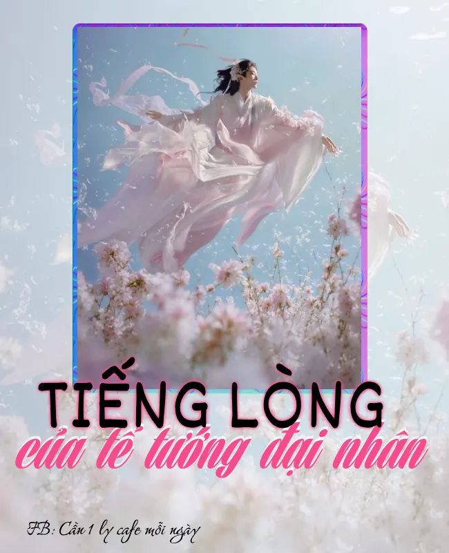 TIẾNG LÒNG CỦA TỂ TƯỚNG ĐẠI NHÂN