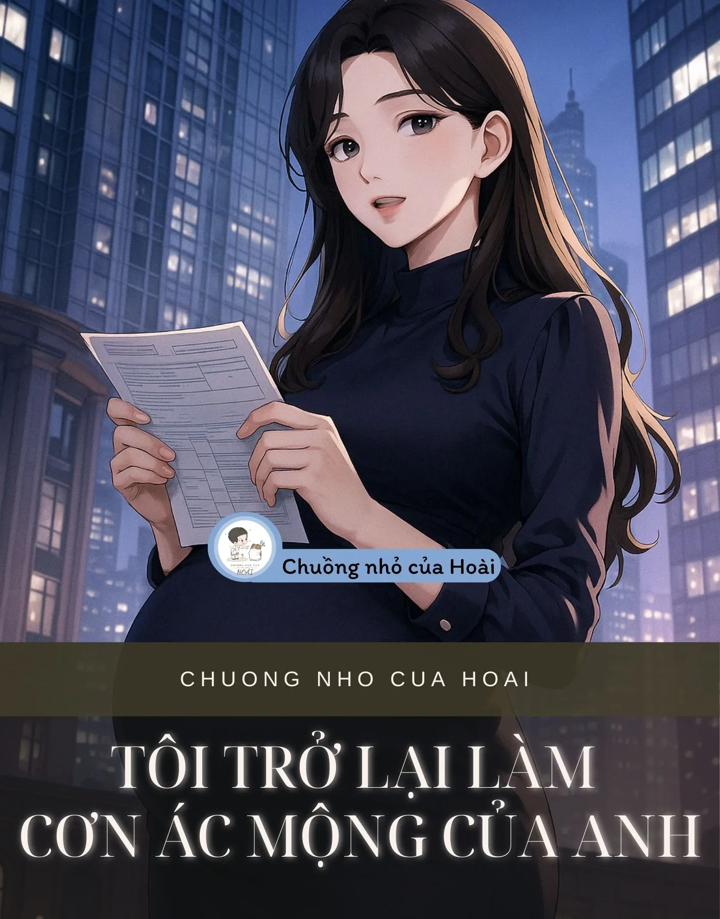 Bìa truyện TÔI TRỞ LẠI LÀM CƠN ÁC MỘNG CỦA ANH