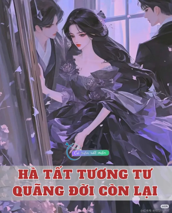 Bìa truyện Hà Tất Tương Tư Quãng Đời Còn Lại 