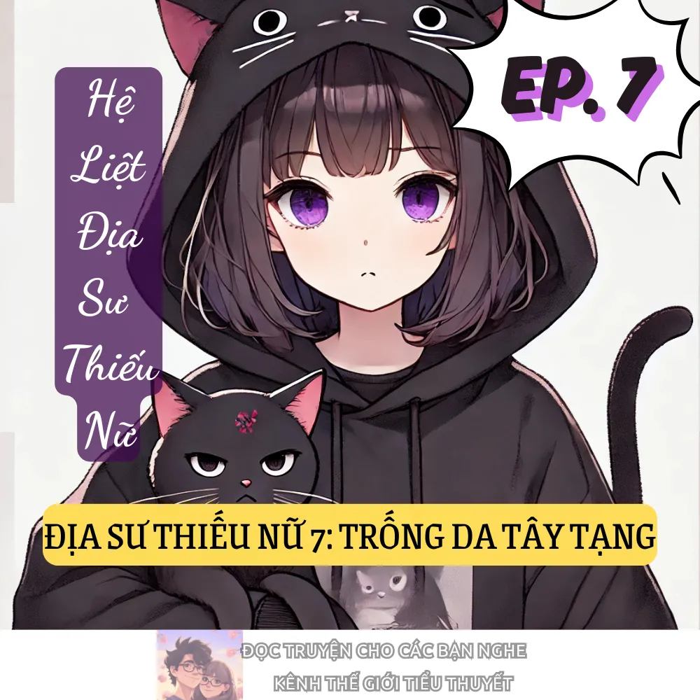 Bìa truyện ĐỊA SƯ THIẾU NỮ 7: TRỐNG DA TÂY TẠNG