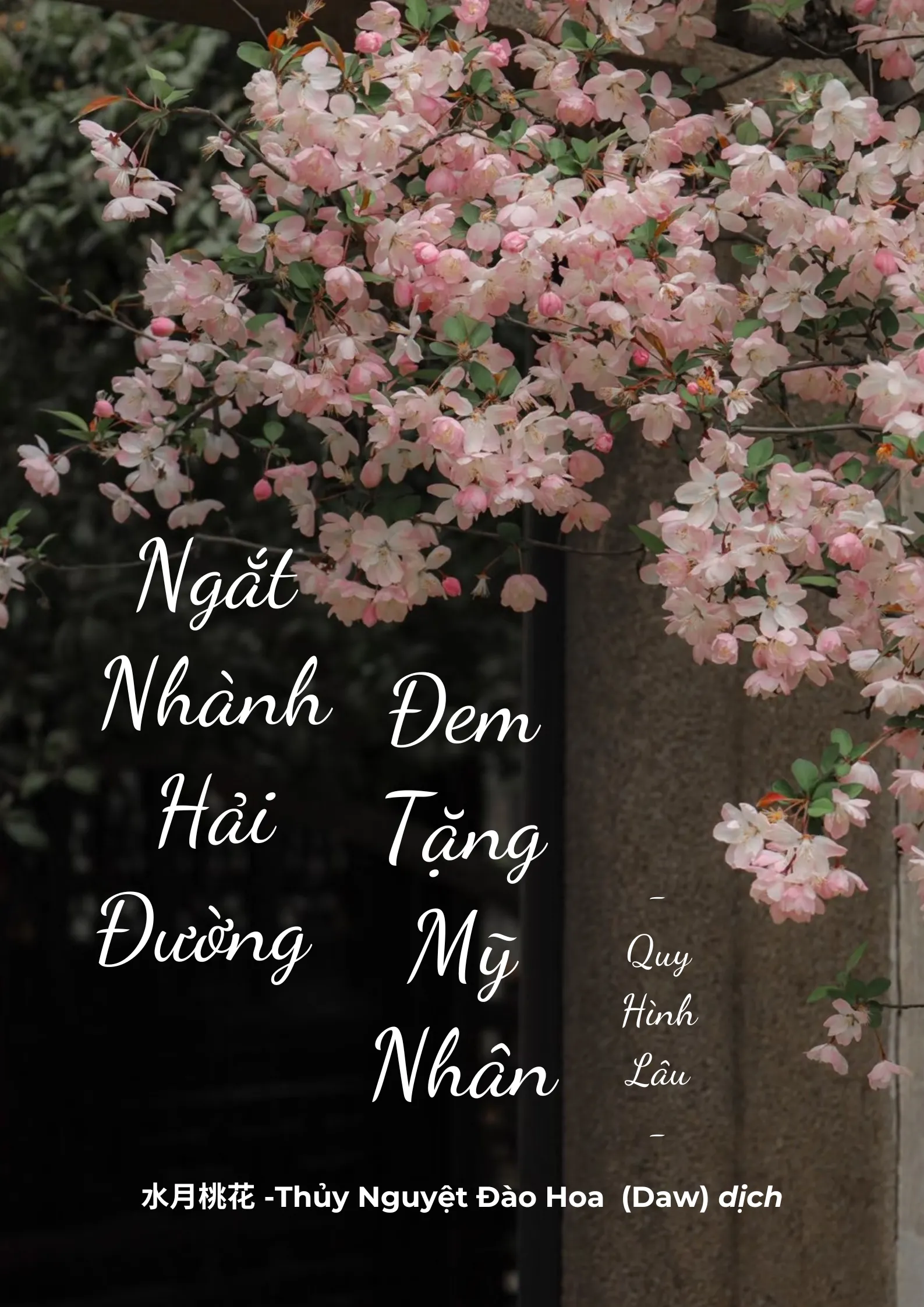 Ngắt Nhành Hải Đường Đem Tặng Mỹ Nhân